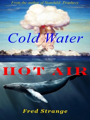 cover image of Cold Water, Hot Air